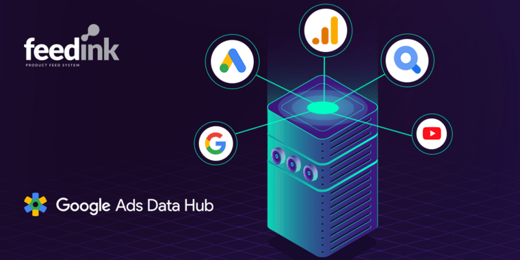 What is Google Ads Data Hub 